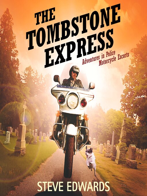 Title details for The Tombstone Express by Steve Edwards - Available